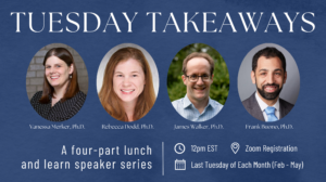 Tuesday Takeaways graphic featuring images of four doctors who will be speakers in the series