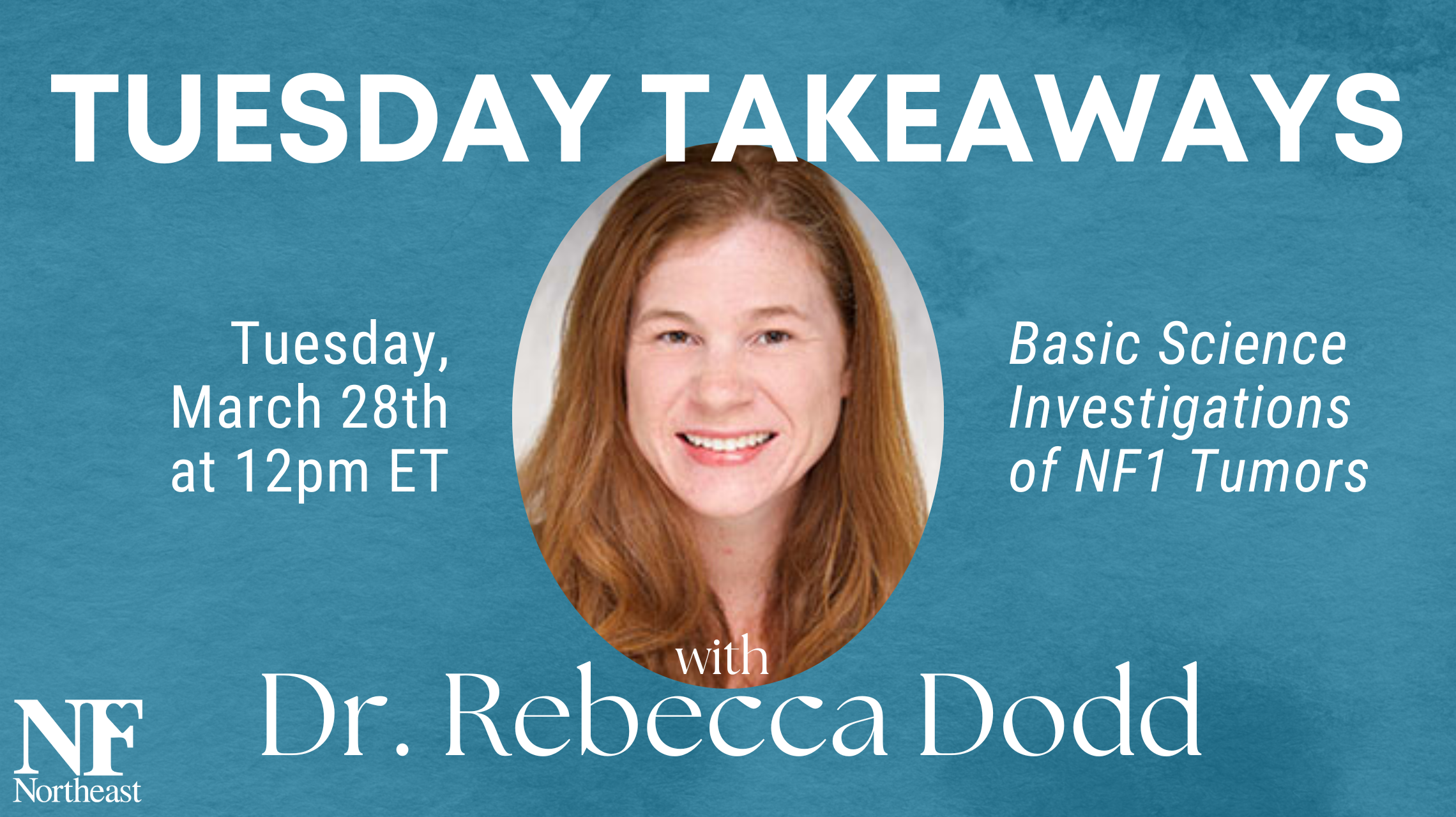 Graphic for Tuesday Takeaways Session 2 with Dr. Rebecca Dodd on March 28th