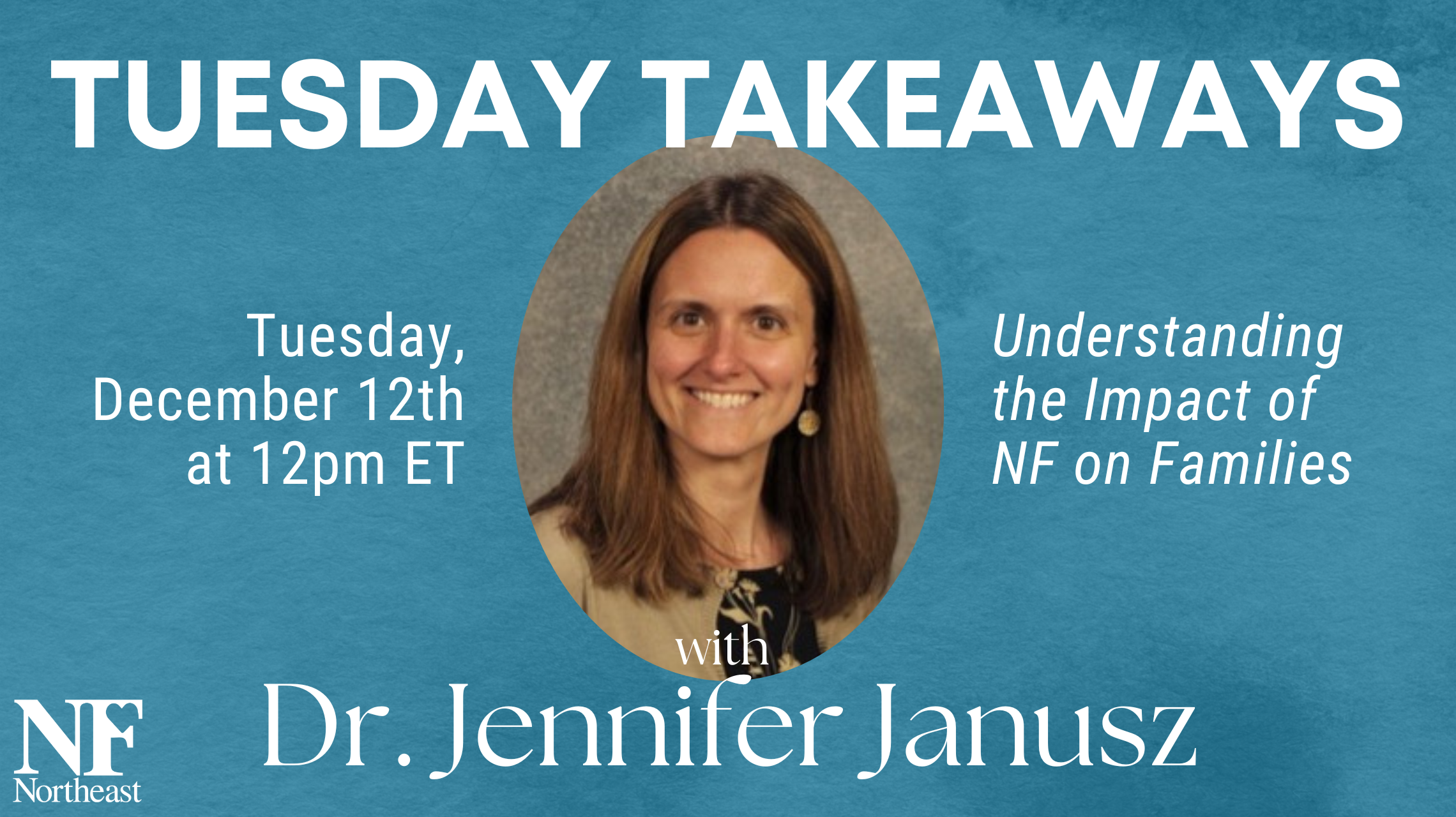 Dec Tues Takeaways graphic featuring headshot of Dr. Jennifer Janusz